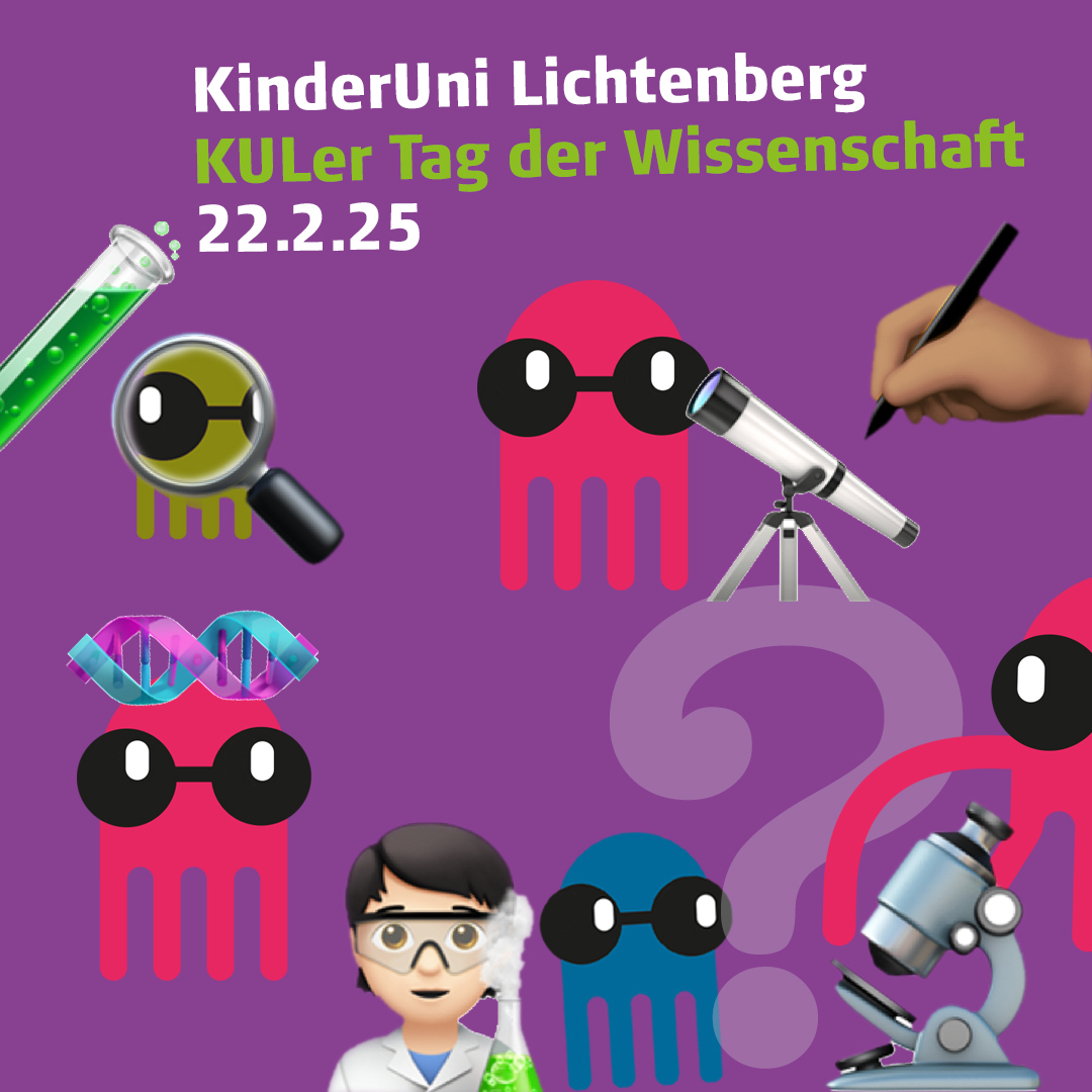 Abgebildet ist ein Plakat der KinderUni Lichtenberg für den KULer tag der Wissenschaft am 22.2.25.